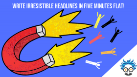 irresistible headlines