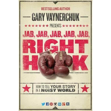 jab jab jab right hook gary vaynerchuck